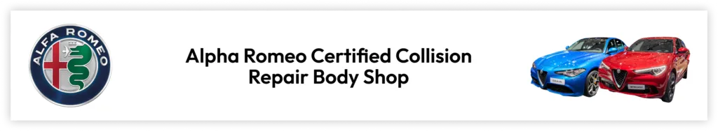 Alfa Romeo Certified Collision Repair Body Shop banner with Alfa Romeo logo and two vehicles highlighting repair expertise.